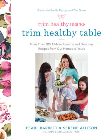 Trim Healthy Mama's Trim Healthy Table by Pearl Barrett, Serene Allison:  9780804189989