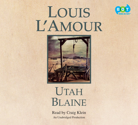 Utah Blaine by Louis L&#39;Amour | Books on Tape