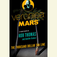 Veronica Mars: An Original Mystery by Rob Thomas Cover