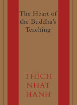 The Heart of the Buddha's Teaching Cover