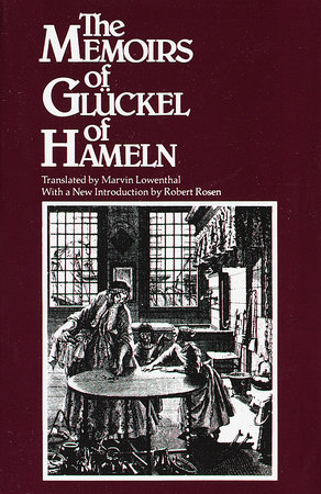 The Memoirs of Glückel of Hameln