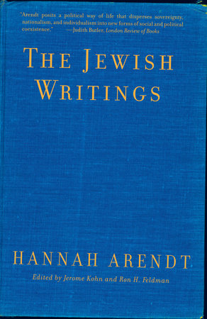 The Jewish Writings by Hannah Arendt: 9780805211948 |  PenguinRandomHouse.com: Books