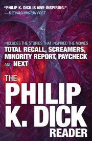 The Philip K. Dick Reader 