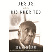 Jesus and the Disinherited