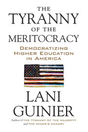 The Tyranny of the Meritocracy 