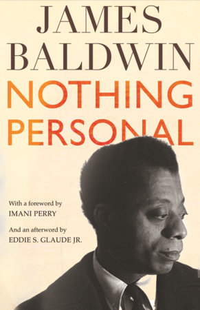 Nothing Personal by James Baldwin: 9780807006429 | PenguinRandomHouse.com:  Books