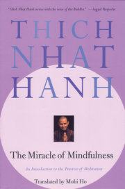 The Miracle of Mindfulness 