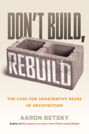 Don't Build, Rebuild 