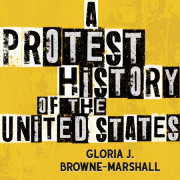 A Protest History of the United States 