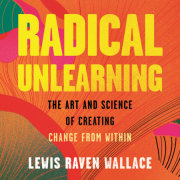 Radical Unlearning 