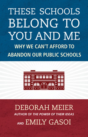 These Schools Belong to You and Me