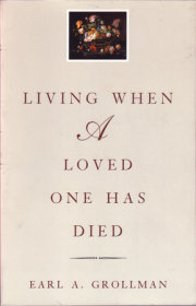 Living When a Loved One Has Died 