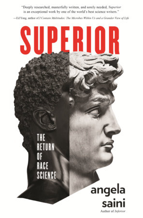 Superior By Angela Saini Penguinrandomhouse Com Books