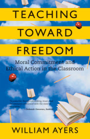 Teaching Toward Freedom 