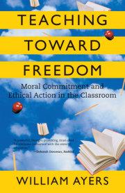 Teaching Toward Freedom 