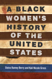 A Black Women's History of the United States 