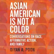 Asian American Is Not a Color 