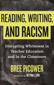 Reading, Writing, and Racism 