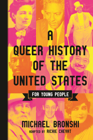 A Queer History of the United States for Young People by Michael Bronski