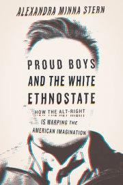 Proud Boys and the White Ethnostate 