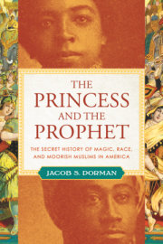 The Princess and the Prophet 