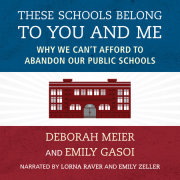 These Schools Belong to You and Me 