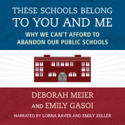 These Schools Belong to You and Me