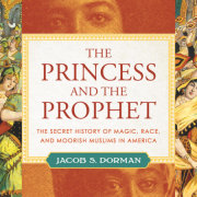 The Princess and the Prophet 