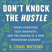 Don't Knock the Hustle 