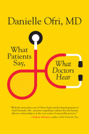 What Patients Say, What Doctors Hear 