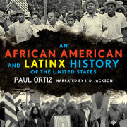 An African American and Latinx History of the United States 