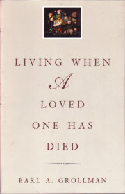 Living When a Loved One Has Died 