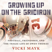 Growing Up on the Gridiron 