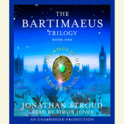 The Bartimaeus Trilogy, Book One: The Amulet of Samarkand 