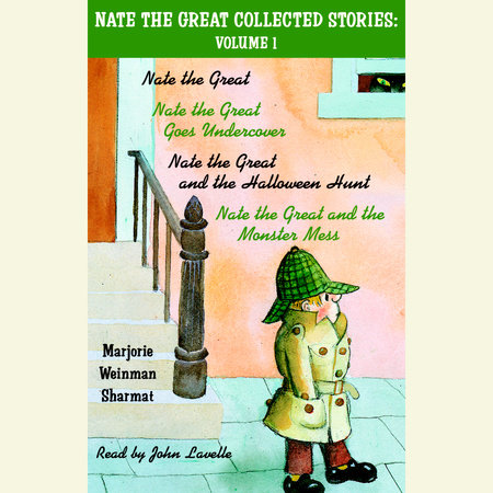 Nate the Great Collected Stories: Volume 1 by Marjorie Weinman Sharmat