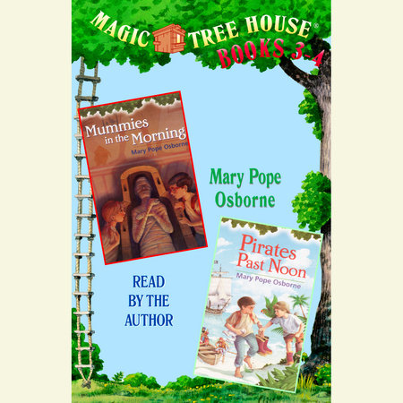 Magic Tree House: Books 3 and 4