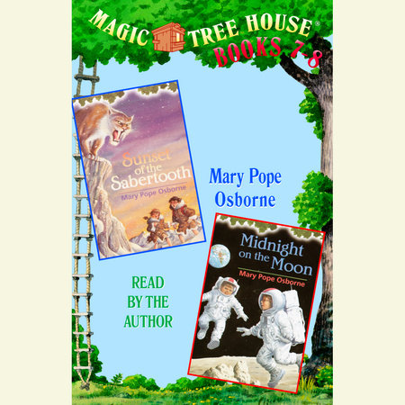 Magic Tree House: Books 7 and 8