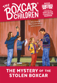 Book cover for The Mystery of the Stolen Boxcar