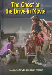 Book cover for The Ghost at the Drive-In Movie