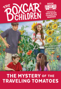 Cover of The Mystery of the Traveling Tomatoes cover