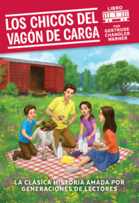 Cover of Los chicos del vagon de carga / The Boxcar Children (Spanish Edition)