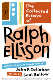 The Collected Essays of Ralph Ellison 