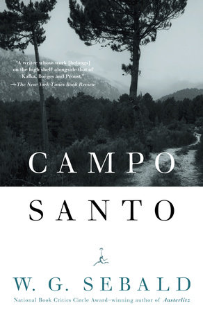 Campo Santo By W G Sebald Penguinrandomhouse Com Books