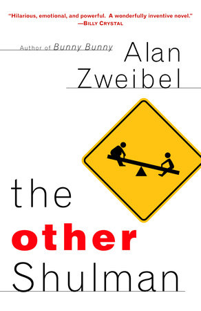 The Other Shulman by Alan Zweibel
