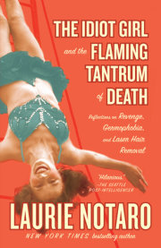 The Idiot Girl and the Flaming Tantrum of Death 
