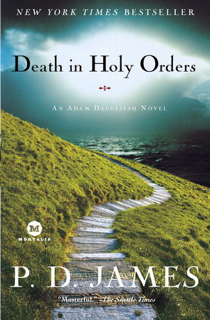 Death In Holy Orders By P D James Penguinrandomhouse Com Books