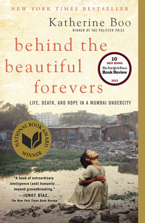 Behind The Beautiful Forevers Katherine Boo Teacher S Guide 9780812979329 Penguinrandomhouse Books