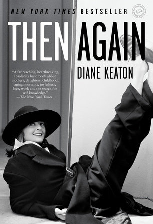 Then Again by Diane Keaton