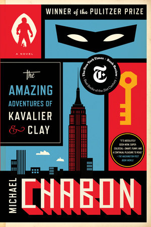 The Amazing Adventures Of Kavalier Clay With Bonus Content By Michael Chabon 9780812983586 Penguinrandomhouse Com Books