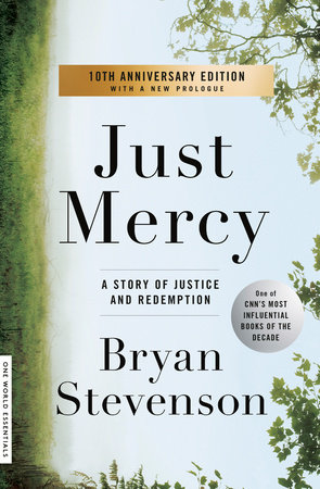 Just Mercy Movie Tie In Edition By Bryan Stevenson Teachers Guide 9780812984965 Penguinrandomhousecom Books - 